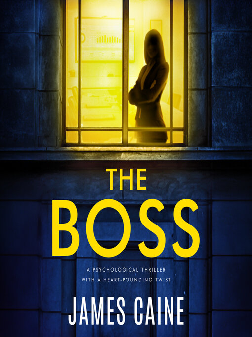 Title details for The Boss by James Caine - Wait list